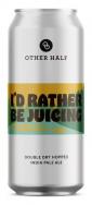 Other Half Brewing - I'd Rather Be Juicing (415)